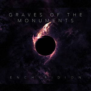 Graves Of The Monuments - Enchiridion (2016)