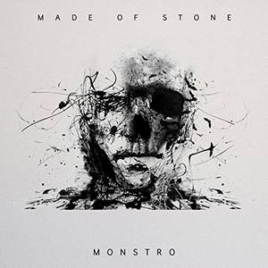 Made Of Stone - Monstro (2016)