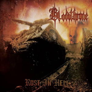 Bloodthrone - Rust In Hell (2016)