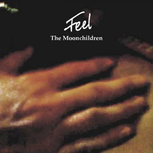 The Moonchildren - Feel (2016)