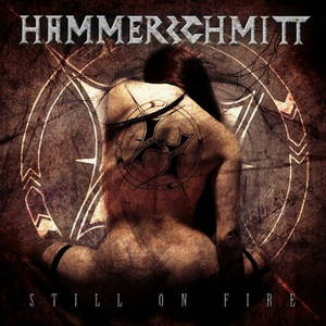 Hammerschmitt - Still on Fire (2016)