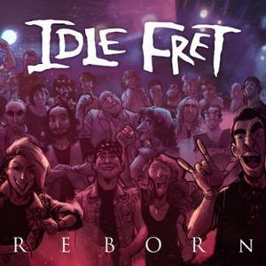 Idle Fret - Reborn (2016)