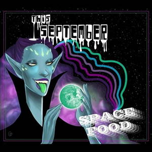 This September - Space Food (2016)