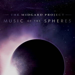 The Midgard Project - Music Of The Spheres (2016)
