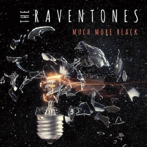The Raventones - Much More Black (2016)