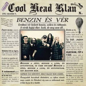 Cool Head Klan - Benzin És Vér (2016)