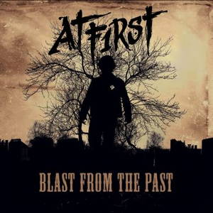 At F1rst - Blast From The Past (2016)
