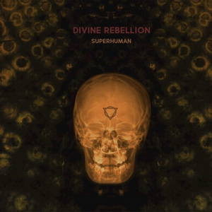 Divine Rebellion - Superhuman (2016)