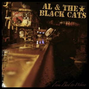 Al & The Black Cats - From Back The Worse (2016)