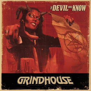 Grindhouse - The Devil You Know (2016)
