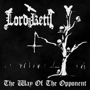 Lord Ketil - The Way of the Opponent (2016)