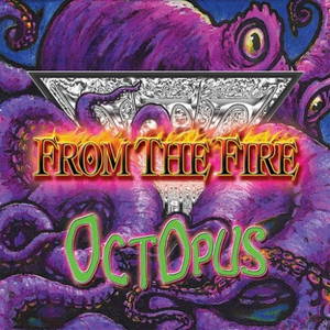 From The Fire - Octopus (2016)