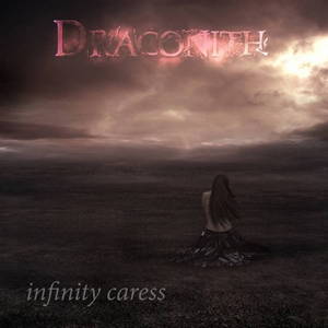 Draconith - Infinity Caress (2016)