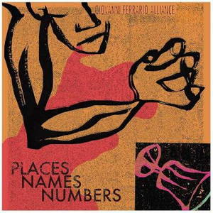Giovanni Ferrario Alliance - Places Names Numbers (2016)