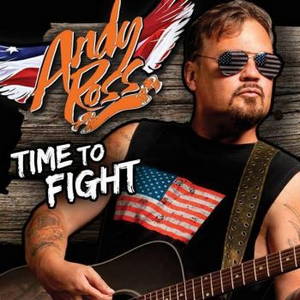 Andy Ross - Time To Fight (2016)