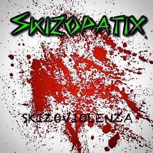 Skizopatix - Skizoviolenza (2016)