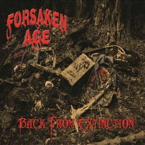 Forsaken Age - Back From Extinction (2016)