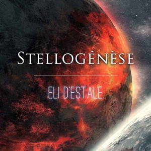 Eli d'Estale - Stellogenese (2016)