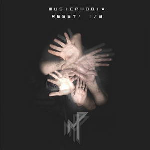 Musicphobia - Reset: 1/3 (2016)