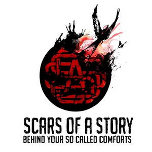 Scars Of A Story - Behind Your So Called Comforts (2016)