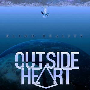 Outside Heart - Blind Reality (2016)