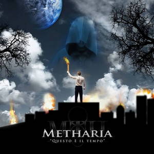 Metharia - Questo è Il Tempo (2016)