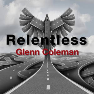 Glenn Coleman - Relentless (2016)