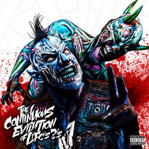 Twiztid - The Continuous Evilution of Life's ?'s (2017)
