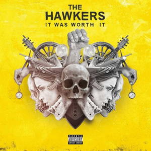 The Hawkers - It Was Worth It (2016)