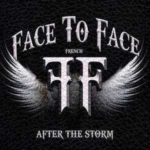 Face To Face - After The Storm (2016)