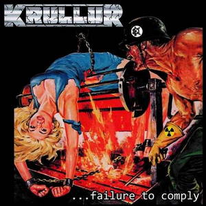 Krullur - ...Failure to Comply (2016)