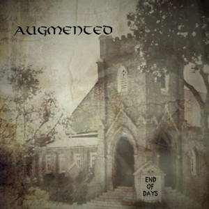 Augmented - End of Days (2016)