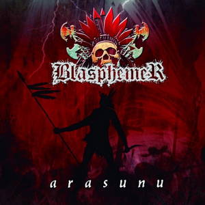 Blasphemer - Arasunu (2016)