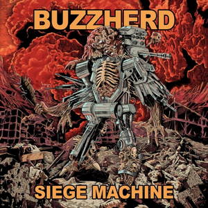 Buzzherd - Siege Machine (2016)