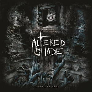 Altered Shade - The Path of Souls (2016)