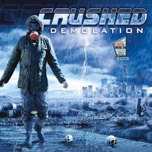 Crushed - Demolation (2016)