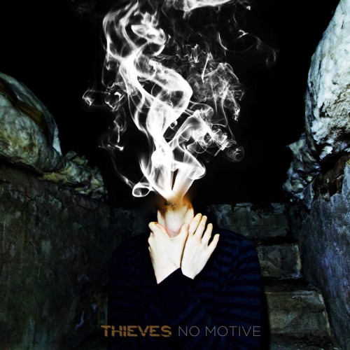 Thieves - No Motive (2016)