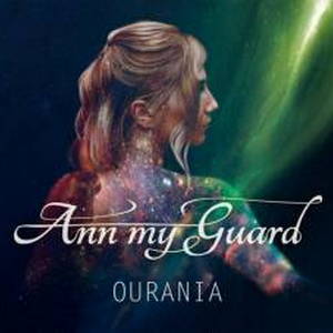 Ann My Guard - Ourania (2017)