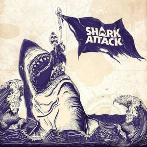 Shark Attack - Shark Attack (2016)