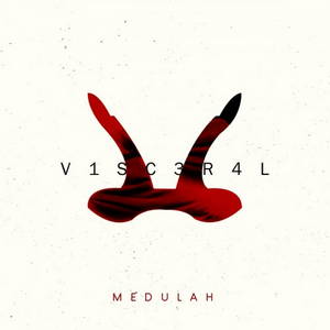 Medulah - V1SC3R4L (2016)
