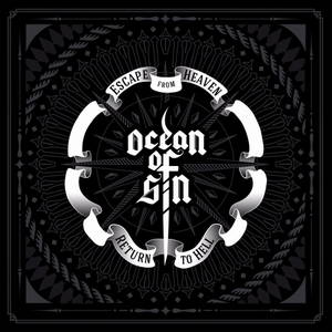 Ocean of Sin - Escape from Heaven / Return to Hell (2016)