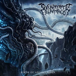 Decapitate Hatred - Birth Of Abomination (2016)