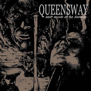 Queensway - Swift Minds Of The Darkside (2017)