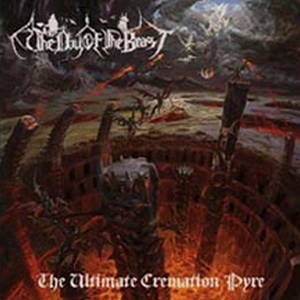 The Day of the Beast - The Ultimate Cremation Pyre (2017)