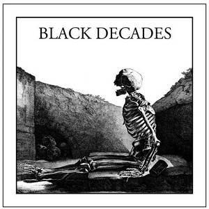 Black Decades - Hideous Life (2016)