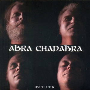 Abra Chadabra - Livet Efter... (2017)