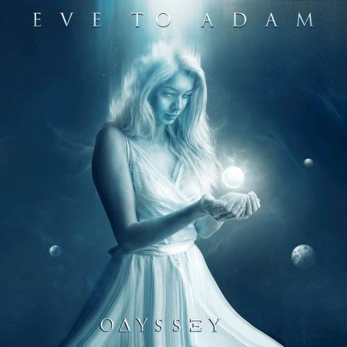 Eve to Adam - Odyssey (2017)