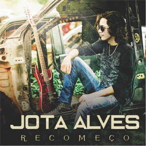 Jota Alves - Recomeço (2017)