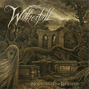 Witherfall - Nocturnes And Requiems (2017)