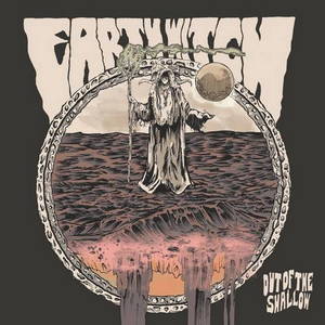 Earth Witch - Out of the Shallow (2017)
